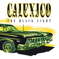 Calexico Black Light -Hq,Reissue- Vinyl