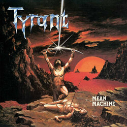 Tyrant (13) Mean Machine Vinyl LP