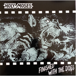 Holy Moses (2) Finished With The Dogs Vinyl LP
