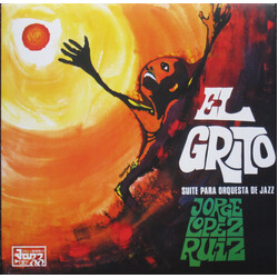 Jorge López Ruiz El Grito (Suite Para Orquesta De Jazz) Vinyl LP