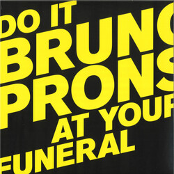 Bruno Pronsato Do It At Your Funeral Vinyl