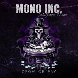 Mono Inc Grow Or Pay Feat. Jesper Binzer (D-A-D) (Uk) VINYL LP