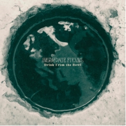 Harmonie Fields Drink From The Bowl VINYL LP