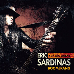 Eric Sardinas And Big Motor Boomerang Vinyl LP