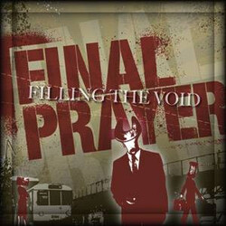 Final Prayer Filling The Void Vinyl LP