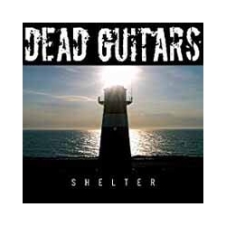 Dead Guitars Shelter Vinyl