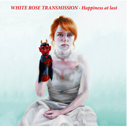 White Rose Transmission Happiness At Last Vinyl LP