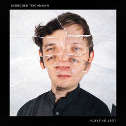 Gebruder Teichmann Lost On Earth -Download- Vinyl