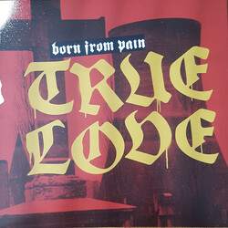 Born From Pain True Love