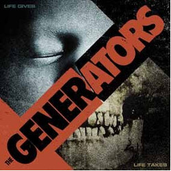 The Generators Life Gives ... Life Takes