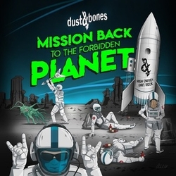 Dust & Bones Mission Back To The Forbidden Planet (Glow In The Dark Green) VINYL LP
