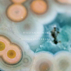 William Selman Musica Enterrada Vinyl LP