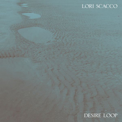 Lori Scacco Desire Loop Vinyl