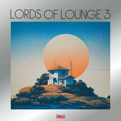 Lords Of Lounge Lords Of Lounge Iii (Uk) VINYL LP