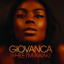 Giovanca While I'M Awake (Ltd) VINYL LP