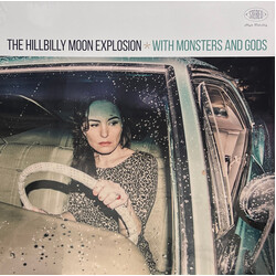 The Hillbilly Moon Explosion With Monsters And Gods