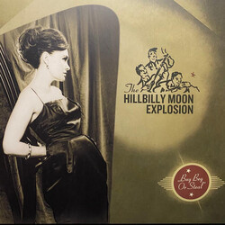 The Hillbilly Moon Explosion Buy Beg Or Steal
