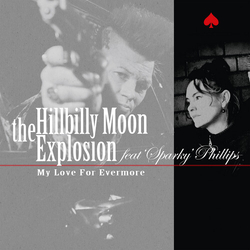 Hillbilly Moon Explosion 7-My Love, For.. -Ltd- VINYL LP