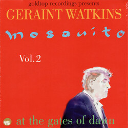 Geraint Watkins Mosquito Vol. 2 (At The Gates Of Dawn) Vinyl
