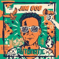Jim Bob Automatic (Colv) (Gate) (Grn) VINYL LP