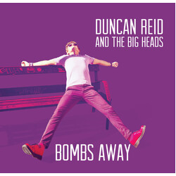 Duncan Reid And The Big Heads Bombs Away Vinyl LP