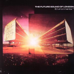 The Future Sound Of London Environments 4 Vinyl LP