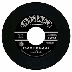 Herbert Hunter 7-I Was Born T Love.. Vinyl