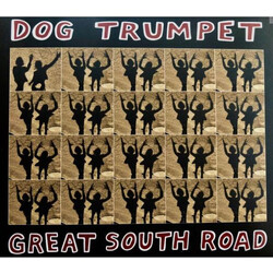 Dog Trumpet Great South Road Vinyl LP
