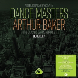 Arthur Baker Presents Dance Masters / Various Arthur Baker Presents Dance Masters / Various (Uk) VINYL LP