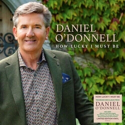 Daniel O'Donnell How Lucky I Must Be (Blk) (Uk) VINYL LP