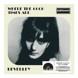 Beverley (8) Where The Good Times Are Vinyl LP