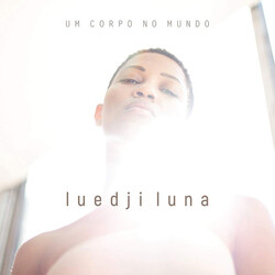Luedji Luna Um Corpo No Mundo Vinyl LP