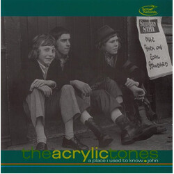The Acrylic Tones A Place I Used To Know / John Vinyl