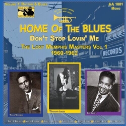 Home Of The Blues: Don'T Stop Lovin' Me The Lost Home Of The Blues: Don'T Stop Lovin' Me The Lost VINYL LP
