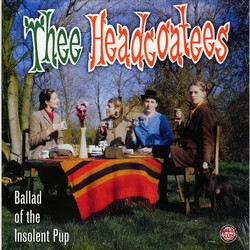 Thee Headcoatees Ballad Of The Insolent Pup Vinyl LP