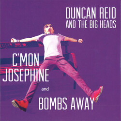 Duncan Reid And The Big Heads C'mon Josephine Vinyl