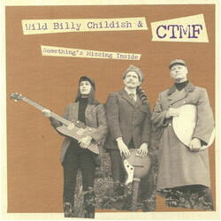 Billy Childish / CTMF Something's Missing Inside Vinyl