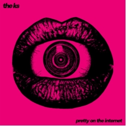 The K'S Pretty On The Internet VINYL LP