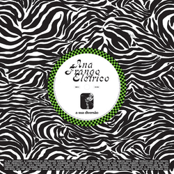 Ana Frango Eletrico Sua Diversao / Nao Tem Nada Nao VINYL LP