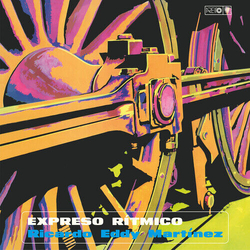 Ricardo Eddy Martinez Expreso Ritmico VINYL LP