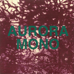 Zero 7 Aurora / Mono