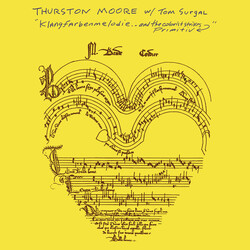Thurston Moore / Tom Surgal Klangfarbenmelodie.. And The Colorist Strikes Primitiv Vinyl LP