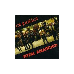 Oi Polloi Total Anarchoi Vinyl LP