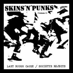 Last Rough Cause / Societys Rejects Skins 'N' Punks (Volume 1) Vinyl LP