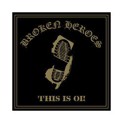 Broken Heroes This Is Oi! -Ltd- Vinyl