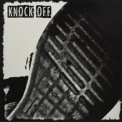 Knock Off Like A Kick In The Head Vinyl