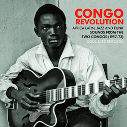 Various Congo Revolution : African Latin, Jazz And Funk Sounds From The Two Congos (1957-73) Vinyl Box Set