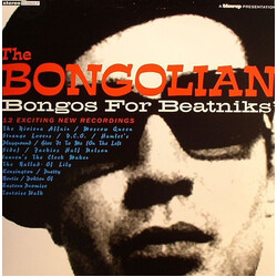 The Bongolian Bongos For Beatniks Vinyl LP