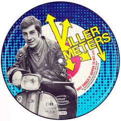 The Killermeters Why Should It Happen To Me Vinyl