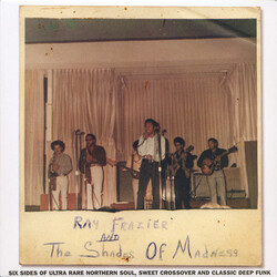 Ray Frazier / The Shades Of Madness Ray Frazier And The Shades Of Madness Vinyl